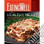 EatingWell for a Healthy Heart Cookbook