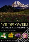 Wildflowers of the Pacific Northwest libro str
