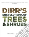 Dirr's Encyclopedia of Trees and Shrubs libro str