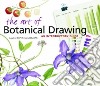 The Art of Botanical Drawing libro str