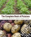 The Complete Book of Potatoes libro str
