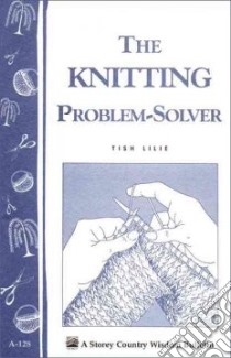 The Knitting Problem-Solver libro in lingua di Lilie Tish