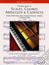 Basic Book of Scales, Chords, Arpeggios and Cadences libro in lingua di Manus Morton