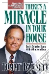 There's a Miracle in Your House libro str