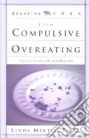 Breaking Free from Compulsive Overeating libro str