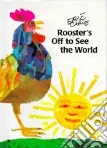 Rooster's Off to See the World