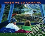 When We Go Camping
