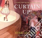 Curtain Up!