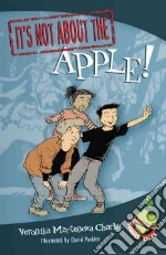 It's Not About the Apple!