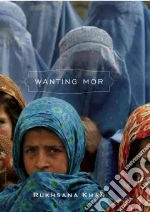Wanting Mor
