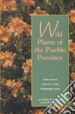 Wild Plants of the Pueblo Province