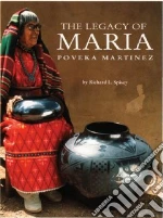 The Legacy of Maria Poveka Martinez