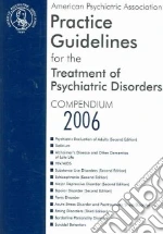 American Psychiatric Association Practice Guidelines for the Treatment of Psychiatric Disorders
