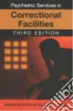 Psychiatric Services in Correctional Facilities