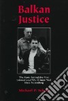 Balkan Justice libro str