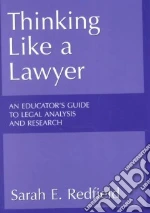Thinking Like a Lawyer