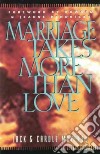 Marriage Takes More Than Love libro str