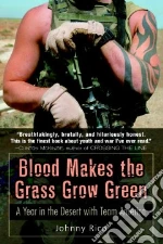 Blood Makes the Grass Grow Green
