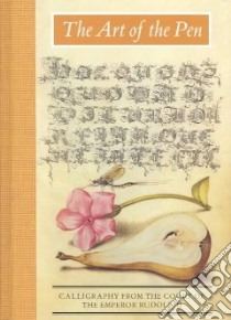 The Art of the Pen libro in lingua di Bocskay Georg, Hoefnagel Joris