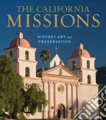 The California Missions libro in lingua di Kimbro Edna E., Costello Julia G., Ball Tevvy