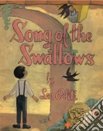 Song of the Swallows libro in lingua di Politi Leo