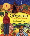 Calling the Doves/El Canto De Las Palomas libro str