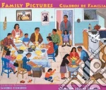 Family Pictures/cuadros De Familia