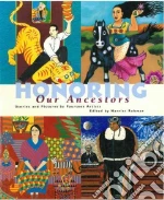 Honoring Our Ancestors