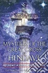 The Mysteries of the Great Cross of Hendaye libro str