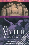 The Mythic Imagination libro str