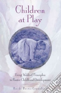 Children at Play libro in lingua di Britz-Crecelius Heidi