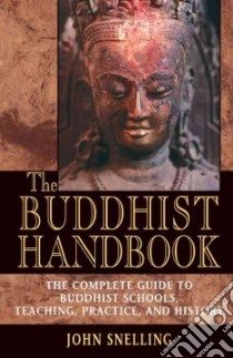 The Buddhist Handbook libro in lingua di Snelling John