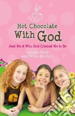 Hot Chocolate With God