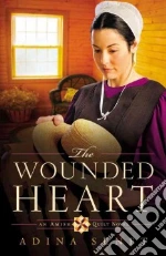 The Wounded Heart