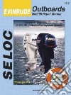 Evinrude Outboards 2002-06 Repair Manual All Engines and Drives libro str