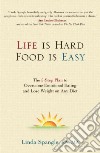 Life Is Hard, Food Is Easy libro str