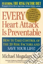 Every Heart Attack Is Preventable