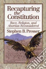 Recapturing the Constitution