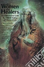 All Women Are Healers