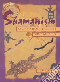 Shamanism libro in lingua di Cowan Thomas Dale