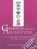 Chakras and Their Archetypes
