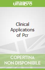 Clinical Applications of Pcr