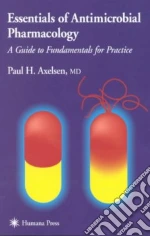Essentials of Antimicrobial Pharmacology