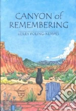 Canyon of Remembering