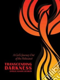 Transcending Darkness libro in lingua di Laughlin Estelle Glaser