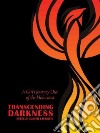 Transcending Darkness libro str