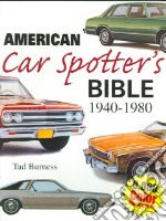 American Car Spotters Bible 1940-1980