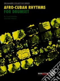 Afro-Cuban Rhythms for Drumset libro in lingua di Malabe Frank, Weiner Bob