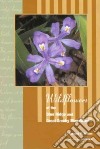 Wildflowers Of The Blue Ridge And Great Smoky Mountains libro str