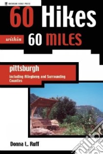 60 Hikes Within 60 Miles libro in lingua di Ruff Donna